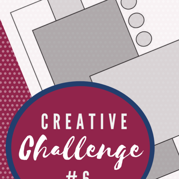 Creative Challenge #7 • Birdsnest Designs ~ Denise Cox