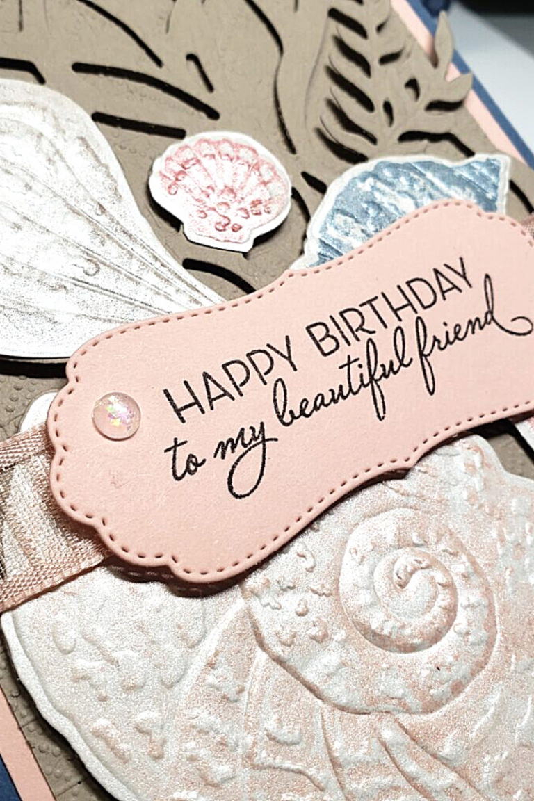 Friends Are Like Seashells: Beautifully Embossed Birthday Card