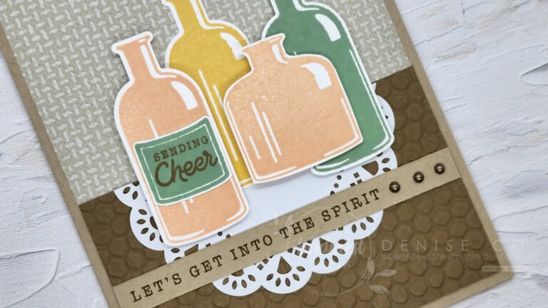 Let’s Get Into the Spirit with Stampin’ Up! Bottled Happiness Bundle