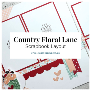 Country Floral Lane Scrapbook Layout