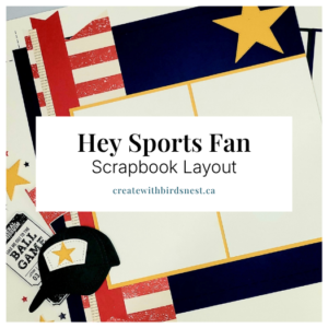 Hey Sports Fan Scrapbook Layout