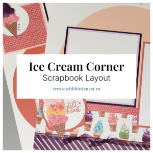 Ice Cream Corner Scrapbook Layout