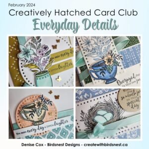 Everyday Details - Creatively Hatched February 2024