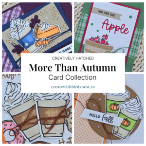 Creatively Hatched: More Than Autumn Card Collection
