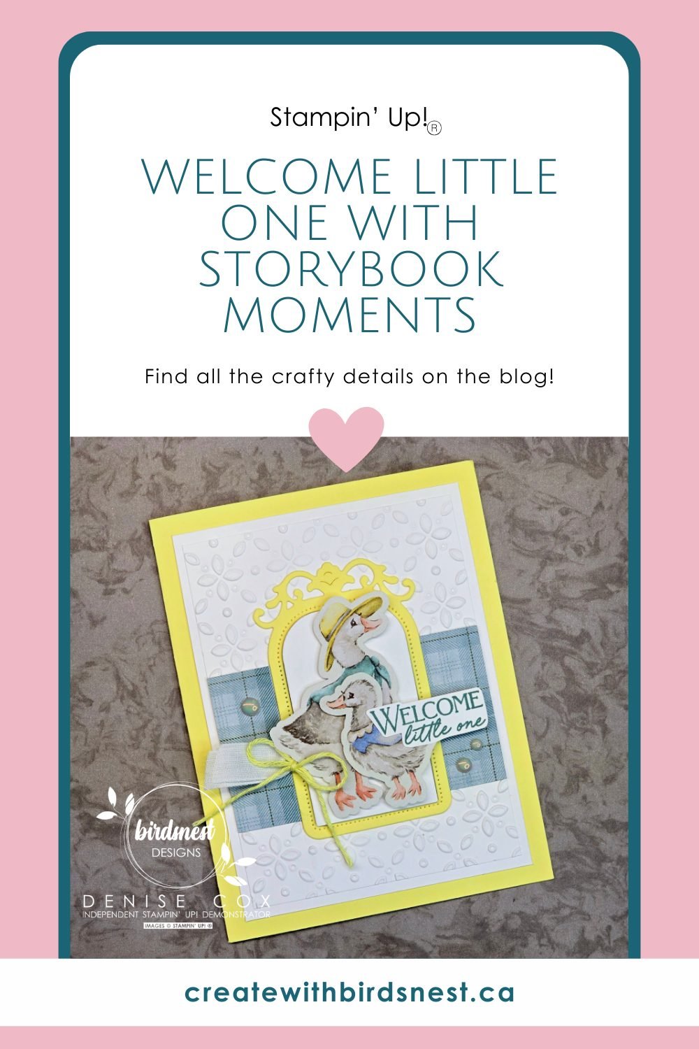 Welcome Little One: Baby Card Featuring the Storybook Moments Suite via @denise34