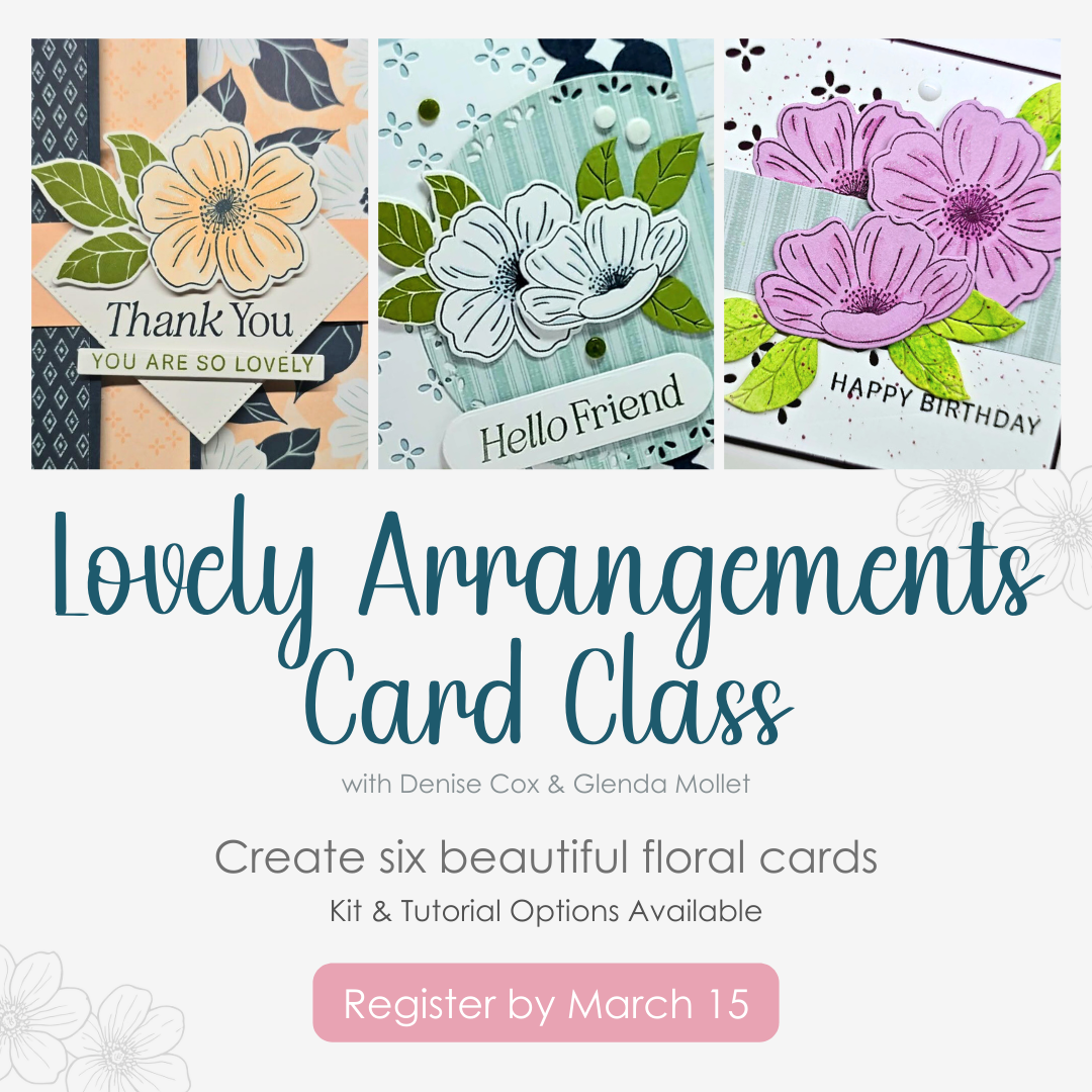 Lovely Arrangements Card Class via @denise34